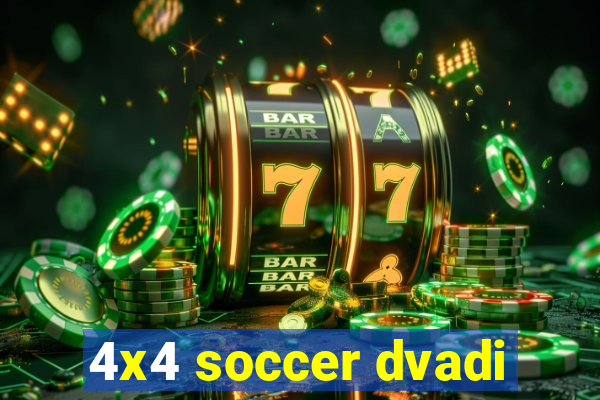 4x4 soccer dvadi